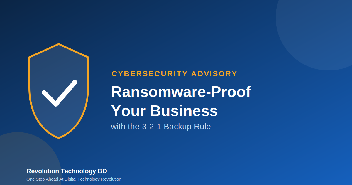 Ransomware-Proof Your Business with the 3-2-1 Backup Rule